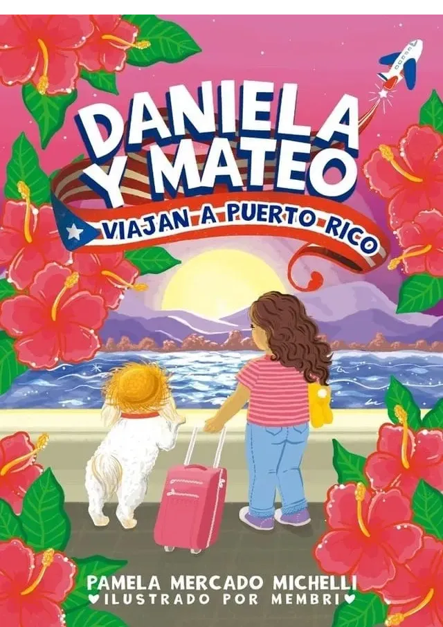 Libro - Daniela Y Mateo: Viajan a Puerto Rico