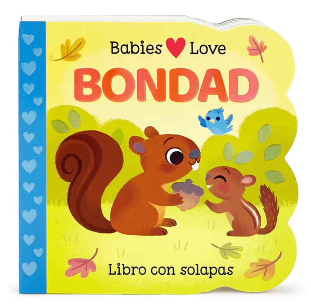 Babies love bondad